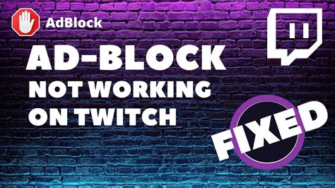 Adblock not working on Twitch